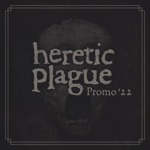 Heretic Plague : Promo '22